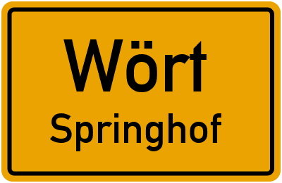 Ortsschild Wört Springhof