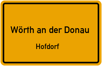 Straßenverzeichnis Wörth an der Donau Hofdorf