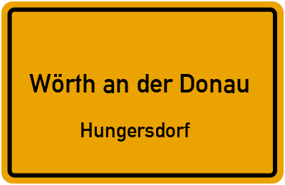 Straßenverzeichnis Wörth an der Donau Hungersdorf