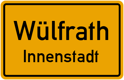 Ortsschild Wülfrath Innenstadt