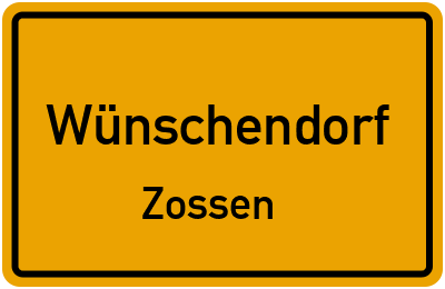 Straßenverzeichnis Wünschendorf Zossen