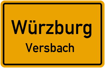 Ortsschild Würzburg Versbach