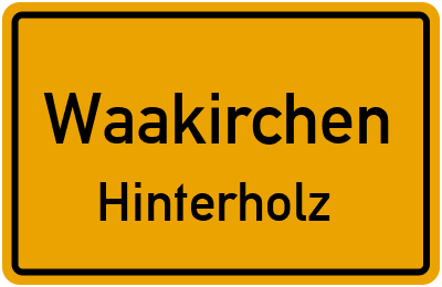 Straßenverzeichnis Waakirchen Hinterholz