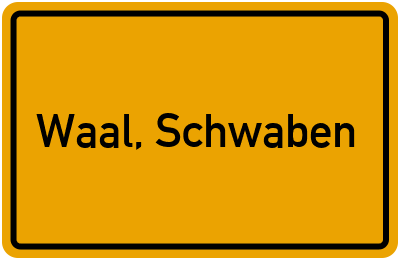 Ortsschild von Markt Waal, Schwaben in Bayern