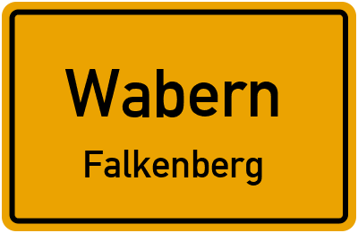 Ortsschild Wabern Falkenberg