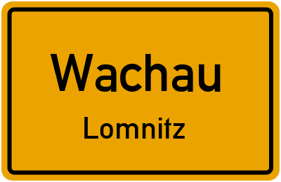 Straßenverzeichnis Wachau Lomnitz