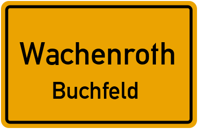 Ortsschild Wachenroth Buchfeld