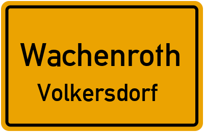 Ortsschild Wachenroth Volkersdorf