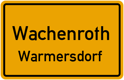 Ortsschild Wachenroth Warmersdorf