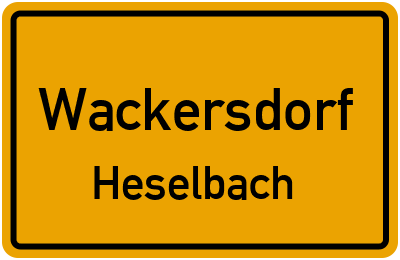 Ortsschild Wackersdorf Heselbach