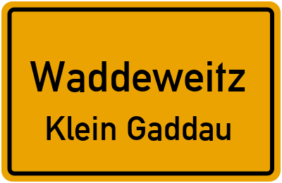 Ortsschild Waddeweitz Klein Gaddau