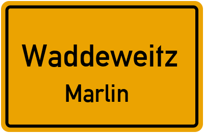 Ortsschild Waddeweitz Marlin