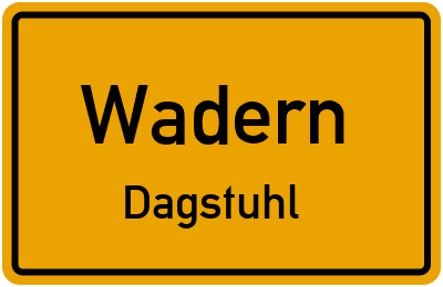 Ortsschild Wadern Dagstuhl