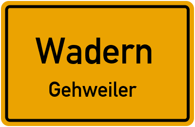 Ortsschild Wadern Gehweiler