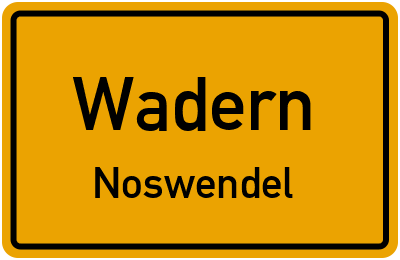 Straßenverzeichnis Wadern Noswendel