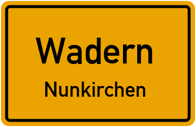Ortsschild Wadern Nunkirchen