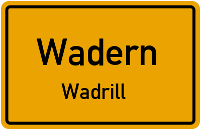 Straßenverzeichnis Wadern Wadrill