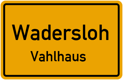 Straßenverzeichnis Wadersloh Vahlhaus