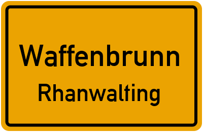 Straßenverzeichnis Waffenbrunn Rhanwalting