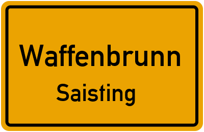 Ortsschild Waffenbrunn Saisting