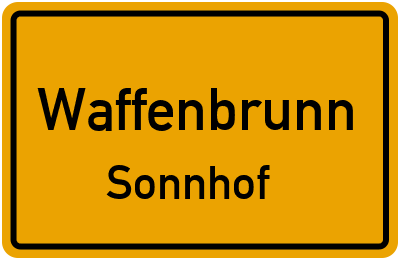 Ortsschild Waffenbrunn Sonnhof