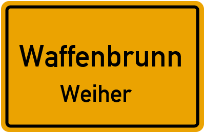 Ortsschild Waffenbrunn Weiher