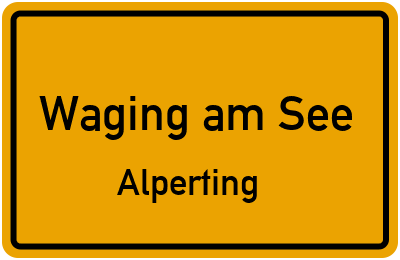 Straßenverzeichnis Waging am See Alperting