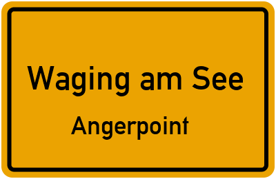 Straßenverzeichnis Waging am See Angerpoint
