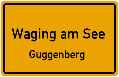 Straßenverzeichnis Waging am See Guggenberg