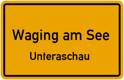 Straßenverzeichnis Waging am See Unteraschau