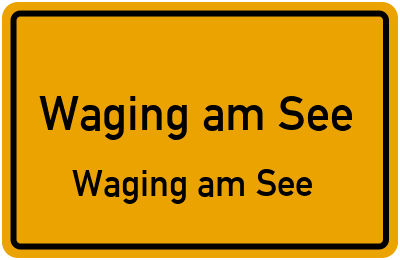 Straßenverzeichnis Waging am See Waging am See