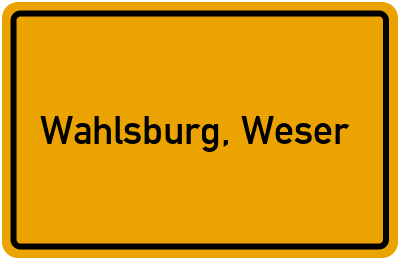 Ortsschild von Gemeinde Wahlsburg, Weser in Hessen