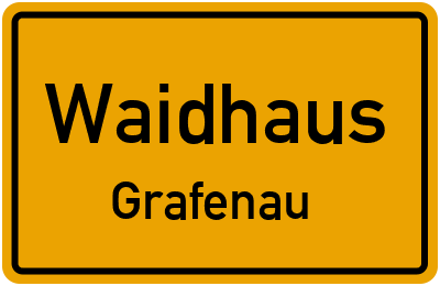 Ortsschild Waidhaus Grafenau