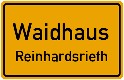 Ortsschild Waidhaus Reinhardsrieth