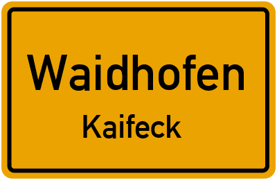 Ortsschild Waidhofen Kaifeck