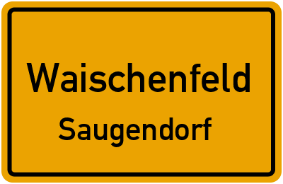 Straßenverzeichnis Waischenfeld Saugendorf