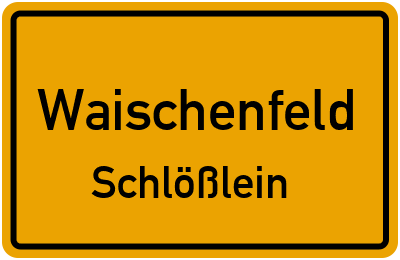 Straßenverzeichnis Waischenfeld Schlößlein