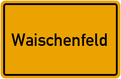 Ortsschild von Stadt Waischenfeld in Bayern