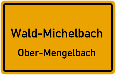 Straßenverzeichnis Wald-Michelbach Ober-Mengelbach