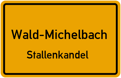 Ortsschild Wald-Michelbach Stallenkandel