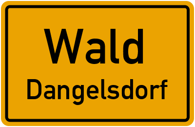 Ortsschild Wald Dangelsdorf