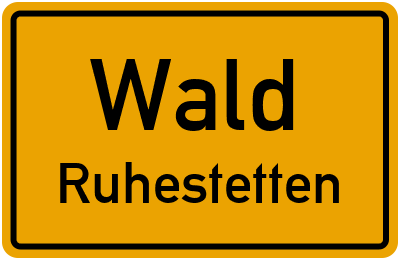 Straßenverzeichnis Wald Ruhestetten