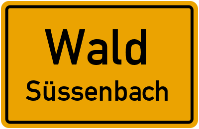 Ortsschild Wald Süssenbach