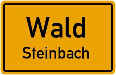 Ortsschild Wald Steinbach