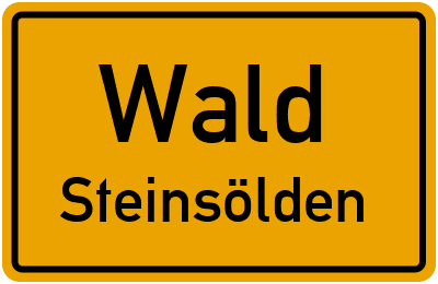 Ortsschild Wald Steinsölden