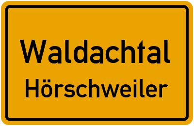 Ortsschild Waldachtal Hörschweiler