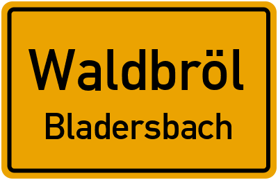 Ortsschild Waldbröl Bladersbach