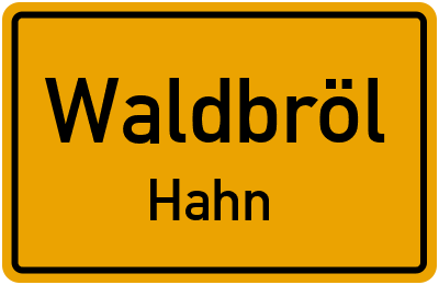 Ortsschild Waldbröl Hahn