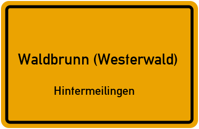 Straßenverzeichnis Waldbrunn (Westerwald) Hintermeilingen