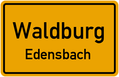 Ortsschild Waldburg Edensbach